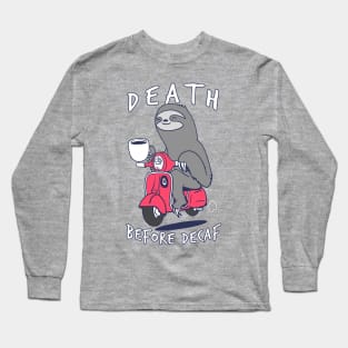 Coffee Scooter Sloth Long Sleeve T-Shirt